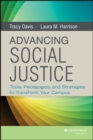 Image for Advancing social justice  : tools, pedagogies, and strategies to transform your campus