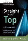 Image for Straight to the top  : becoming a world-class CIO