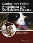 Image for Canine and feline anesthesia and co-existing disease