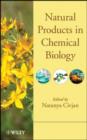 Image for Natural Products in Chemical Biology O-BK