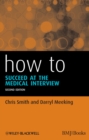 Image for How to succeed at the medical interview