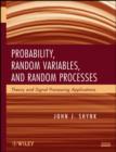 Image for Probability, random variables, and random processes: theory and signal processing applications