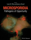 Image for Microsporidia: pathogens of opportunity