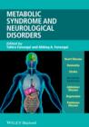 Image for Metabolic syndrome and neurological disorders