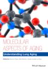 Image for Molecular aspects of aging: understanding lung aging