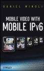 Image for Mobile Video With Mobile IPv6