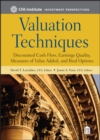 Image for Valuation techniques  : discounted cash flow, earnings quality, measures of value added, and real options