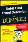 Image for Debit Card Fraud Detection For Dummies (Custom)