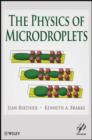 Image for The Physics of Microdroplets