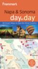 Image for Frommer&#39;s Napa &amp; Sonoma Day by Day