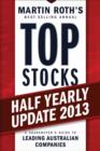 Image for Top Stocks 2013 Half Yearly Update: A Sharebuyer&#39;s Guide to Leading Australian Companies