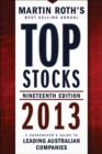 Image for Top Stocks 2013 : A Sharebuyer&#39;s Guide to Leading Australian Companies