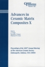 Image for Advances in ceramic matrix composites X: proceedings of the 106th Annual Meeting of the American Ceramic Society : Indianapolis, Indiana, USA (2004)