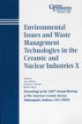 Image for Environmental Issues and Waste Management Technologies in the Ceramic and Nuclear Industries X - Ceramic Transactions, Volume 168
