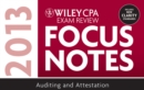 Image for Wiley CPA examination review 2013 focus notes: Auditing and attestation