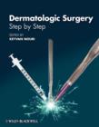 Image for Dermatologic Surgery: Step by Step