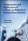 Image for Fundamentals and application of lithium-ion battery management in electric drive vehicles