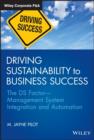 Image for Driving sustainability to business success: the DS factor-management system integration and automation