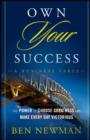 Image for Own your success: the power to choose greatness and make every day victorious