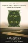 Image for The Story of Rich: A Financial Fable of Wealth and Reason During Uncertain Times