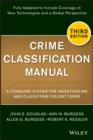 Image for Crime classification manual: a standard system for investigating and classifying violent crime