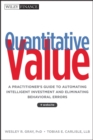 Image for Quantitative value + website: a practitioner&#39;s guide to automating intelligent investment and eliminating behavioural errors