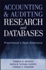 Image for Accounting &amp; auditing research and databases: practitioner&#39;s desk reference