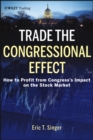 Image for Trade the Congressional effect: how to profit from Congress, impact on the stock market