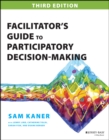 Image for Facilitator&#39;s guide to participatory decision-making
