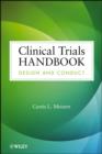 Image for Clinical trials handbook: design and conduct