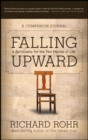 Image for Falling Upward: A Spirituality for the Two Halves of Life : A Companion Journal