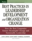 Image for Best Practices in Leadership Development and Organization Change: How the Best Companies Ensure Meaningful Change and Sustainable Leadership