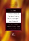 Image for NTL Handbook of Organization Development and Change: Principles, Practices, and Perspectives
