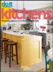 Image for Do it yourself kitchens: stunning spaces on a shoestring budget.
