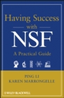 Image for Having Success with NSF - A Practical Guide