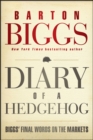 Image for Diary of a hedgehog: Biggs&#39; final words on the markets
