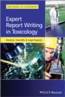 Image for Expert Report Writing in Toxicology