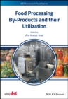 Image for Food Processing By-Products and their Utilization