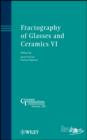 Image for Fractography of Glasses and Ceramics VI
