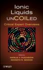 Image for Ionic Liquids UnCOILed - Critical Expert Overviews