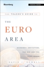 Image for The trader&#39;s guide to the Euro area: economic indicators, the ECB and the Euro crisis