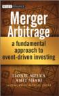 Image for Merger arbitrage: a fundamental approach to event-driven investing