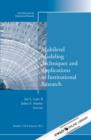 Image for Multilevel Modeling Techniques and Applications in Institutional Research : New Directions in Institutional Research, Number 154