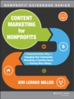 Image for Content marketing for nonprofits  : a communications map for engaging your community, becoming a favorite cause, and raising more money
