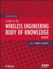 Image for A guide to the wireless engineering body of knowledge (WEBOK).