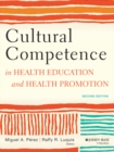 Image for Cultural competence in health education and health promotion