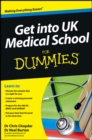 Image for Get into UK medical school for dummies