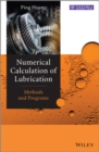 Image for Numerical calculation of lubrication  : methods and programs