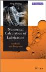 Image for Numerical calculation of lubrication: methods and programs