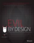 Image for Evil by design: interaction design to lead us into temptation